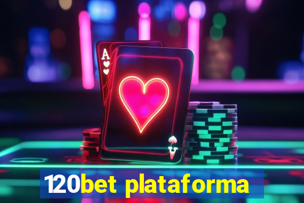 120bet plataforma